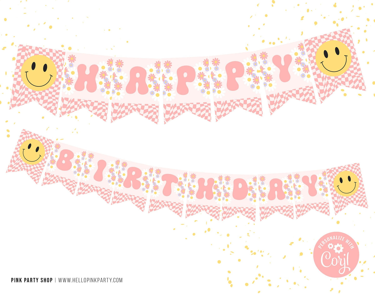 Editable ONE HAPPY BABE Happy Birthday garland banner Sign